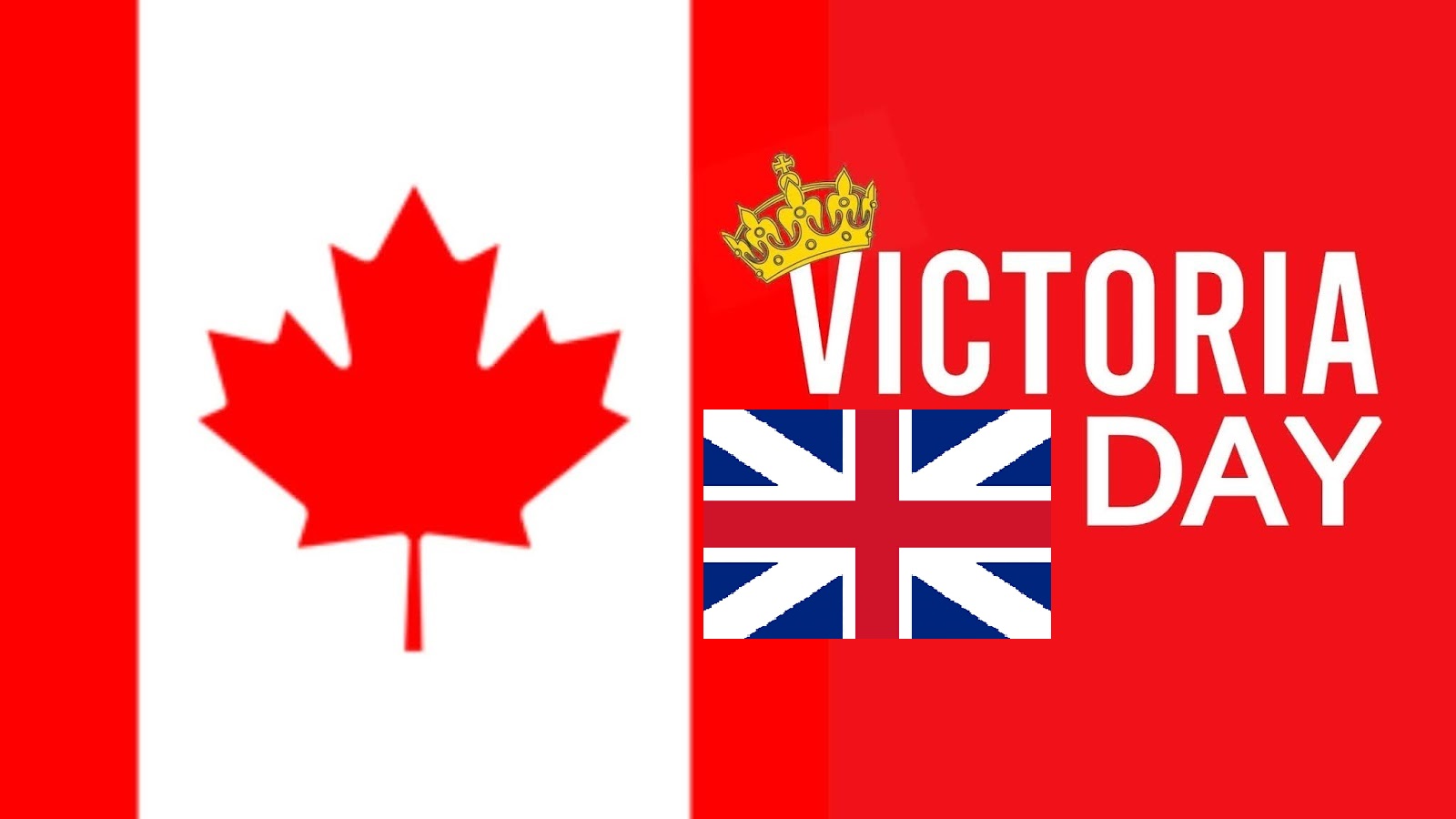 Public Holiday Victoria Day or National Patriotes Day