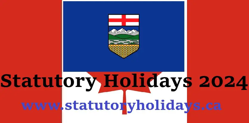 Alberta Statutory Holidays 2024 - Statutory Holidays In Canada