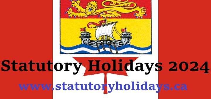 2024 Canadian Statutory Holidays Statutory Holidays In Canada   New Brunswick Statutory Holidays 2024 720x340 