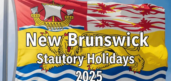New Brunswick Statutory Holidays 2025